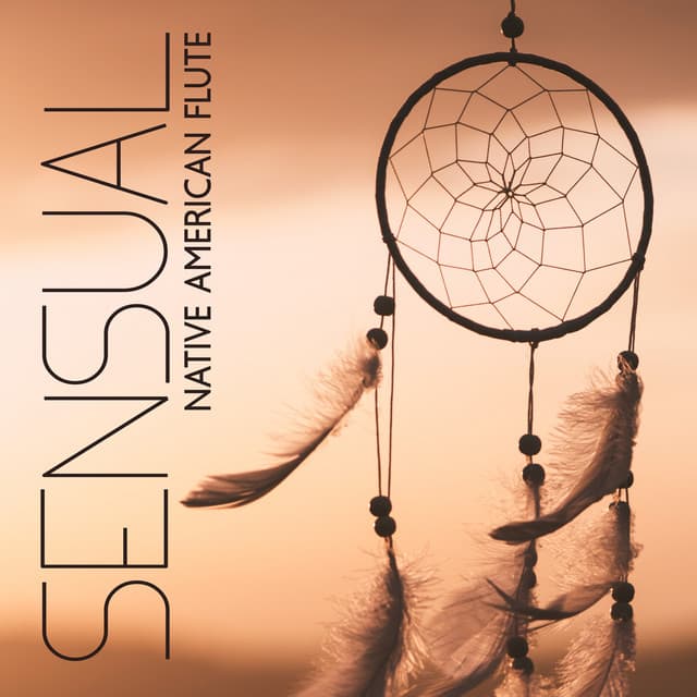 Sensual Native American Flute – Tribal Relaxing Music - Soothing Flute Melody