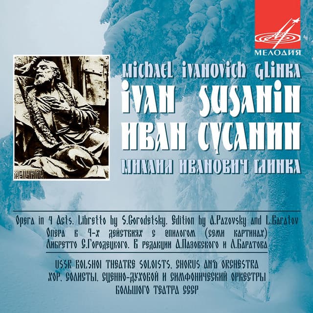 Glinka: A Life for the Tsar - Mikhail Glinka