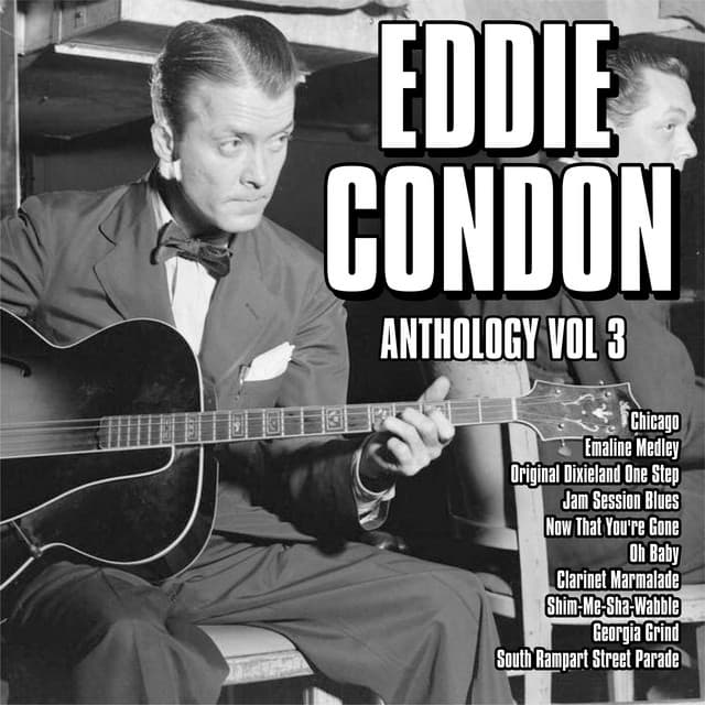 Anthology, Vol. 3 - Eddie Condon