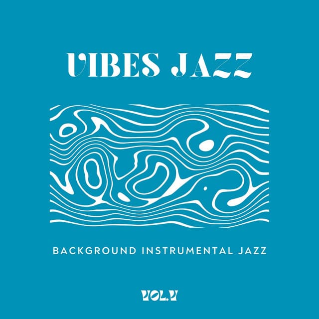 Vibes Jazz Vol.V - Background Instrumental Jazz