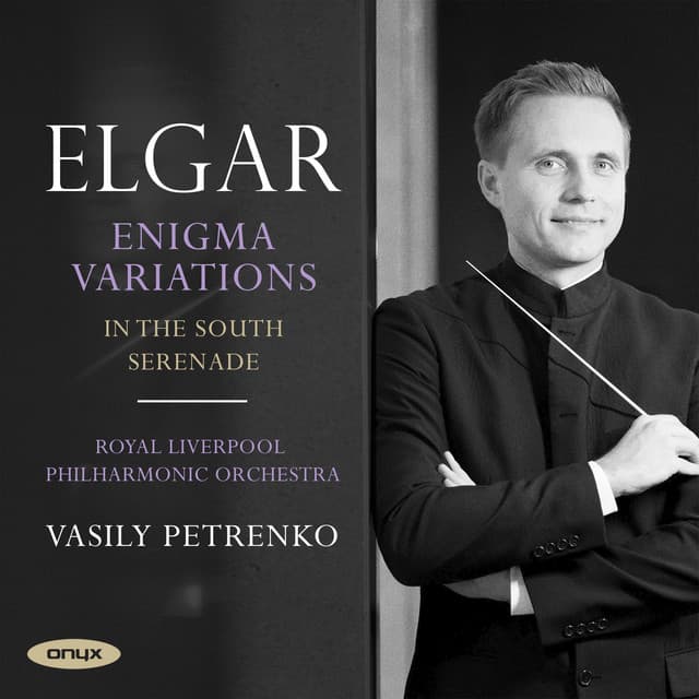 Elgar: Enigma Variations, In the South, Serenade for Strings - Edward Elgar