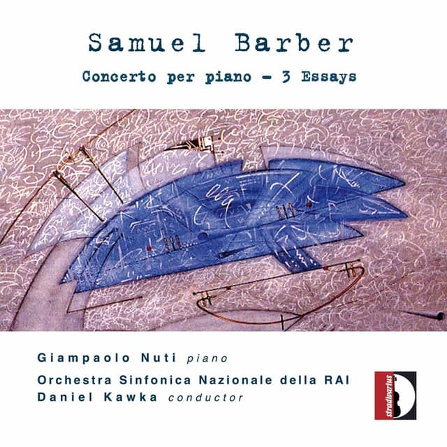 Barber: Piano Concerto & 3 Essays - Samuel Barber