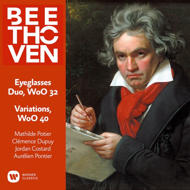 Beethoven: Eyeglasses Duo, WoO 32 & Variations on "Se vuol ballare", WoO 40 - Ludwig van Beethoven