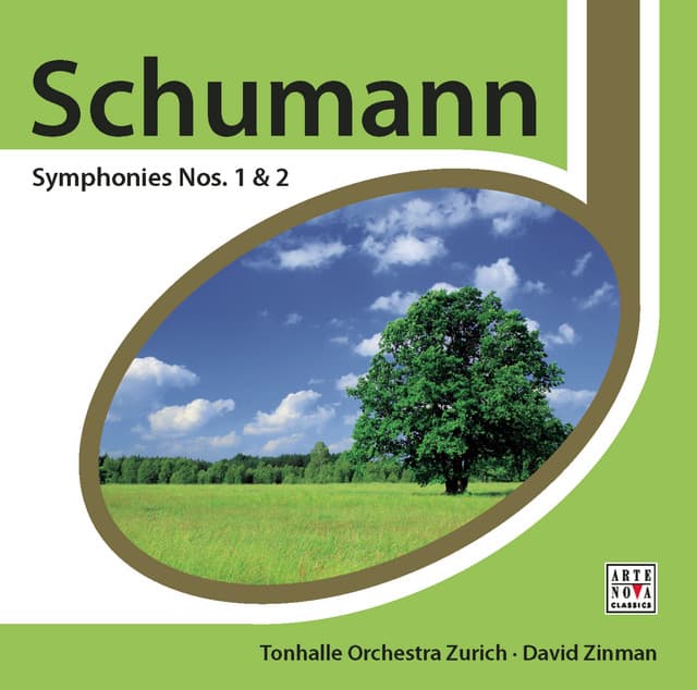 Schumann: Symphonies Nos. 1 & 2 - Robert Schumann