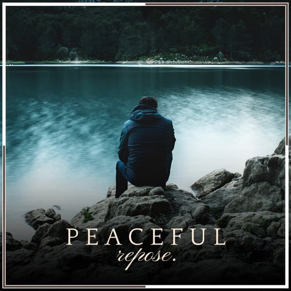 Peaceful Repose - Background Music Experience