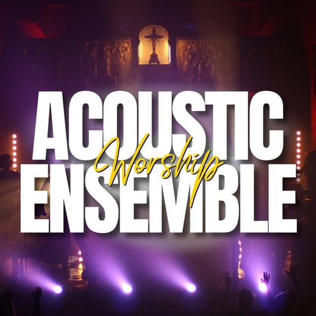 How Great Is Our God - Acoustic Worship Ensemble