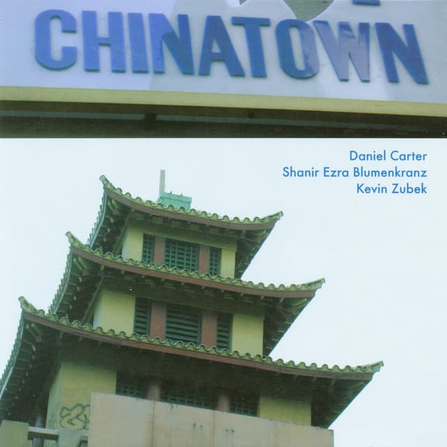 Chinatown - Daniel Carter