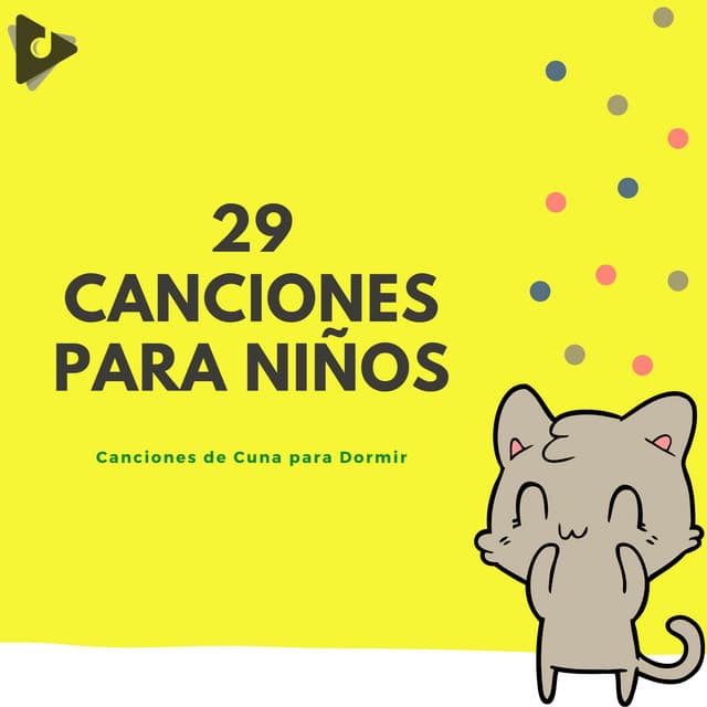29 Canciones Para Niños - Canciones Para Niños