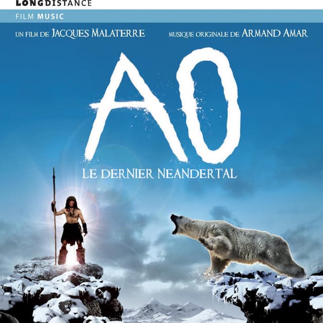 Ao, le dernier Néandertal - Armand Amar