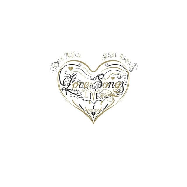 Love Songs Live - John Zorn
