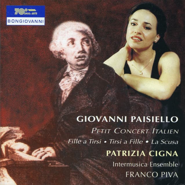 Paisiello: Petit concert Italien, Tirsi a Fille, La scusa & Fille a Tirsi - Giovanni Paisiello