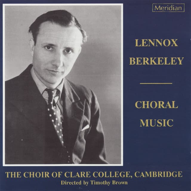 Berkeley: Choral Music - Lennox Berkeley