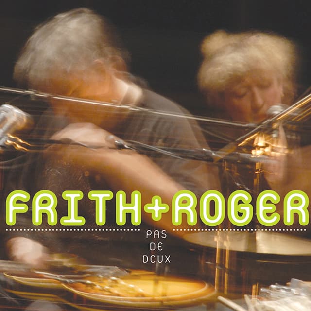 Pas de deux - Fred Frith