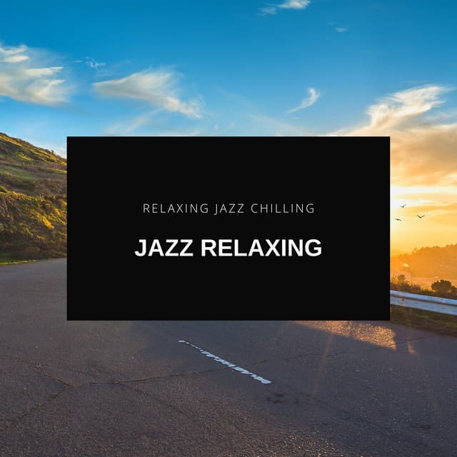 Jazz Relaxing