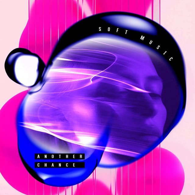 Another Chance - Soft Music