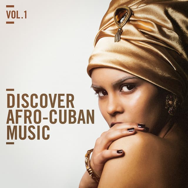 Discover Afro Cuban Music, Vol. 1 - Afro-Cuban All Stars
