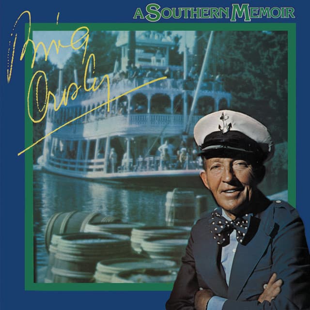 A Southern Memoir - Bing Crosby