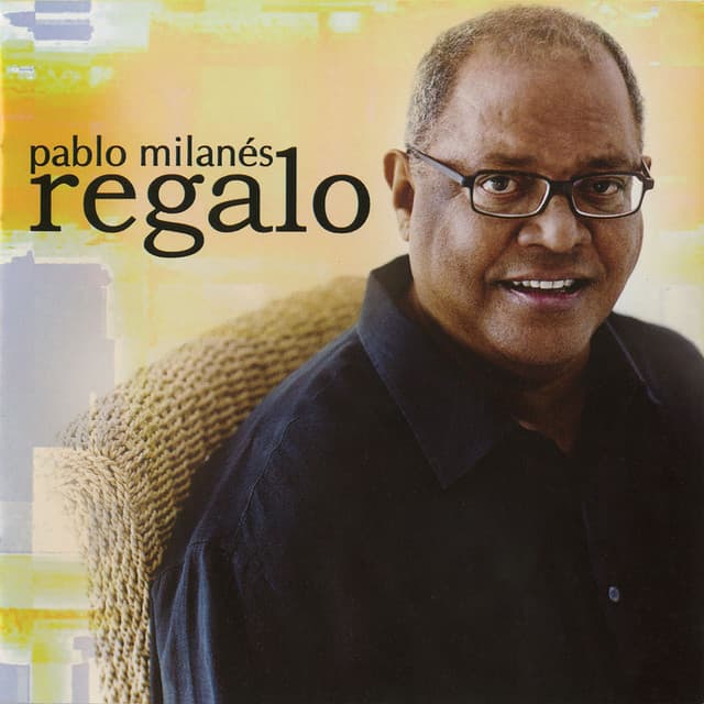 Regalo - Pablo Milanés