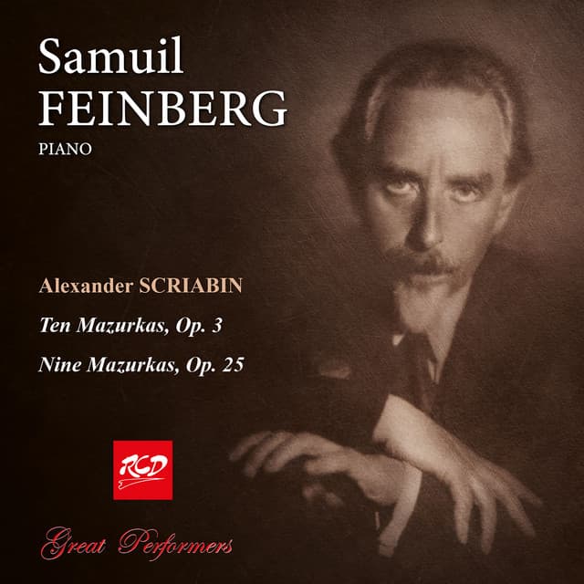 ALEXANDER SCRIABIN: Mazurkas Op. 3 & Op. 25, Samuil Feinberg, piano - Alexander Scriabin
