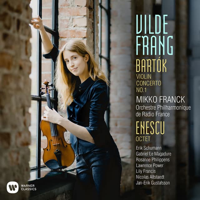 Bartók: Violin Concerto No. 1 - Enescu: Octet - Vilde Frang