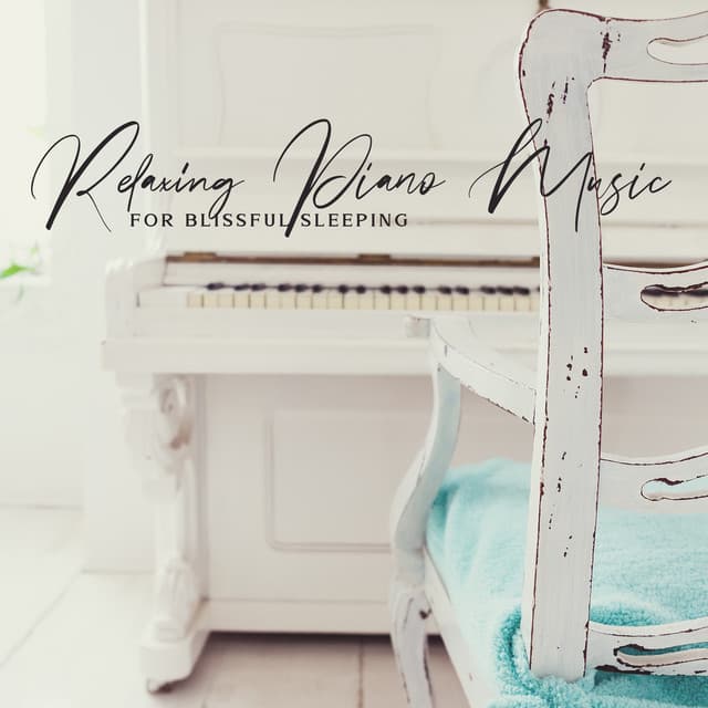 Relaxing Piano Music for Blissful Sleeping, Anxiety Relief, Peace of Mind - Study Piano Music Ensemble
