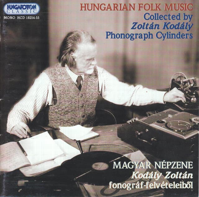 Hungarian Folk Music Collected by Zoltan Kodaly - Zoltán Kodály