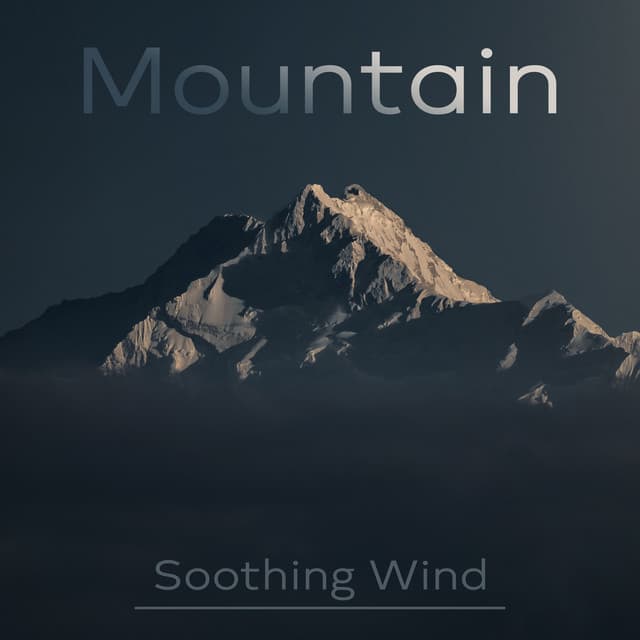 Mountain Soothing Wind: Meditation Practice, Deep Rest, Good Sleep - Relax Time Universe