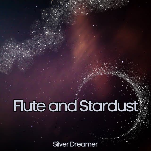 Flute and Stardust: Melodic Dreams - Silver Dreamer
