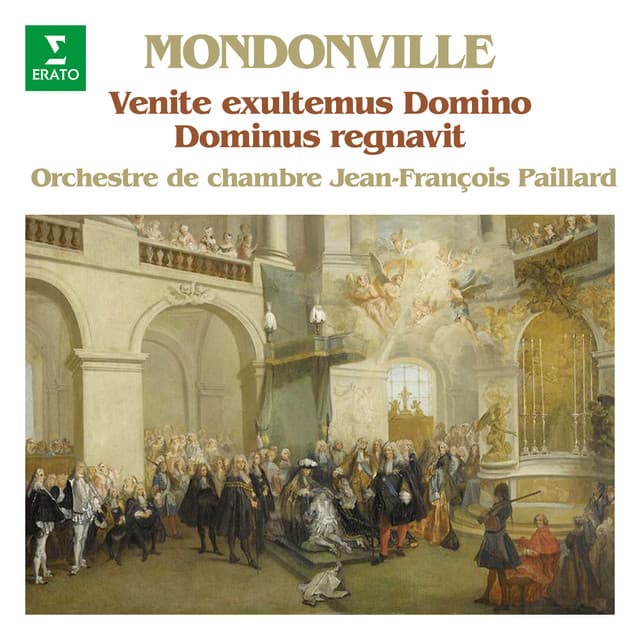 Mondonville: Dominus regnavit & Venite exultemus Domino - Jean-Joseph Cassanéa De Mondonville