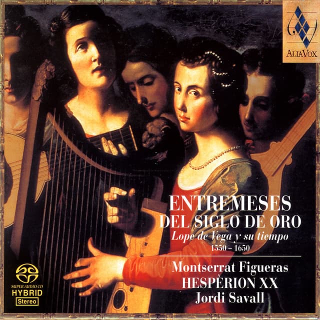 Entremeses Del Siglo De Oro: Lope De Vega Y Su Tiempo - Montserrat Figueras