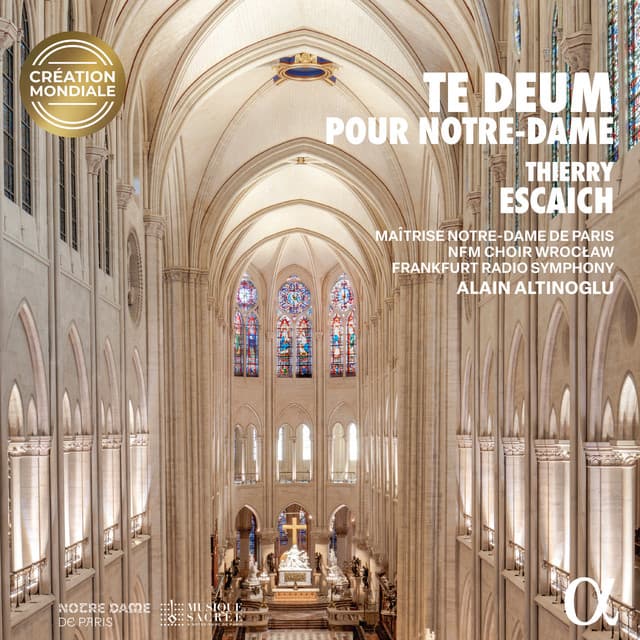 Thierry Escaich: Te Deum pour Notre-Dame - Thierry Escaich