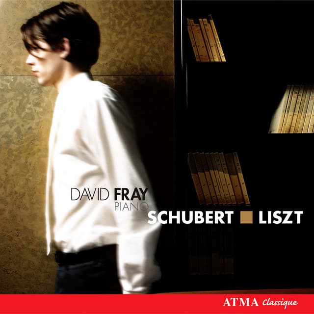 Schubert: Fantasy in C Major, "Wandererfantasie" / Liszt: Transcriptions, Piano Sonata - David Fray