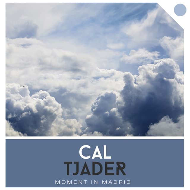 Moment in Madrid - Cal Tjader