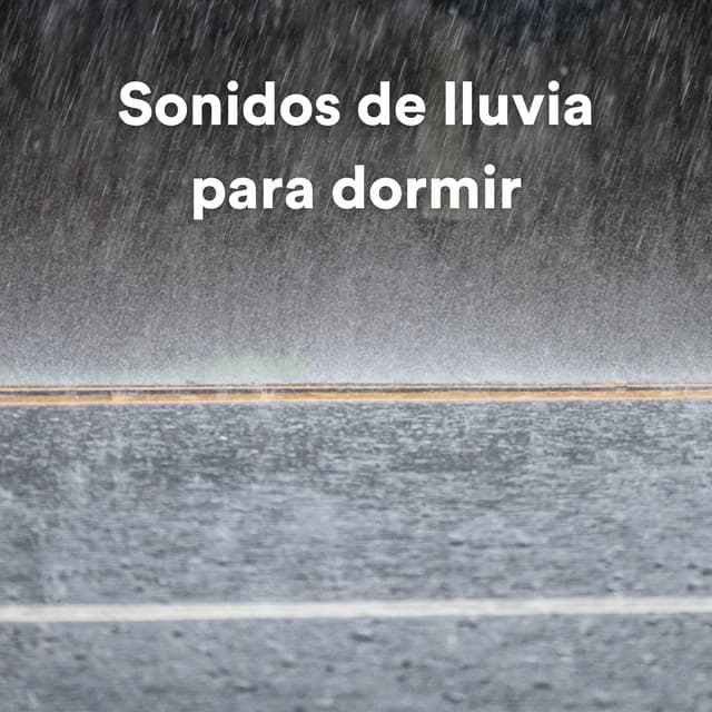 Sonidos De Lluvia Para Dormir - Lluvia Relajante