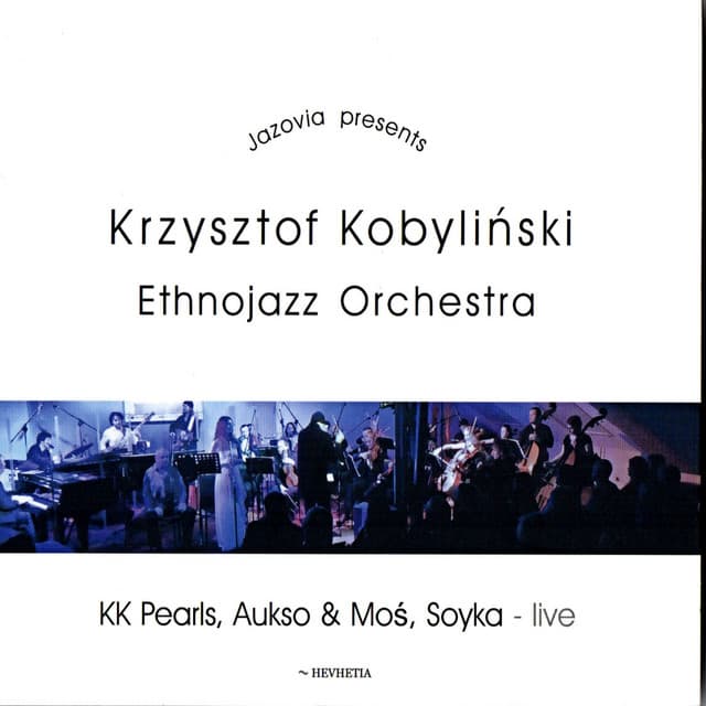Ethnojazz Orchestra - Krzysztof Kobylinski