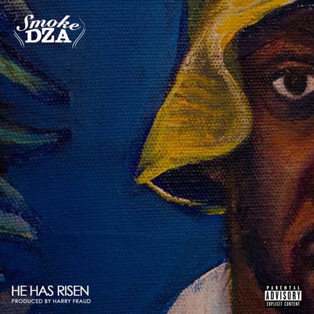 He Has Risen - Smoke DZA