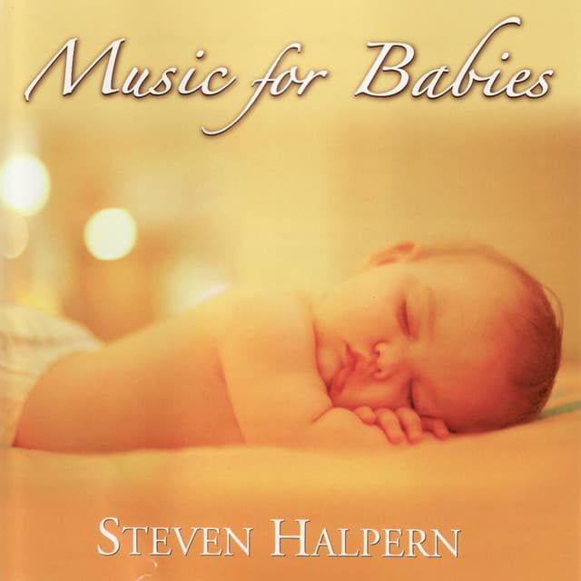 Music for Babies - Steven Halpern