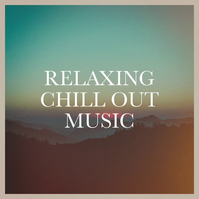 Relaxing Chill out Music - Groove Chill Out Players