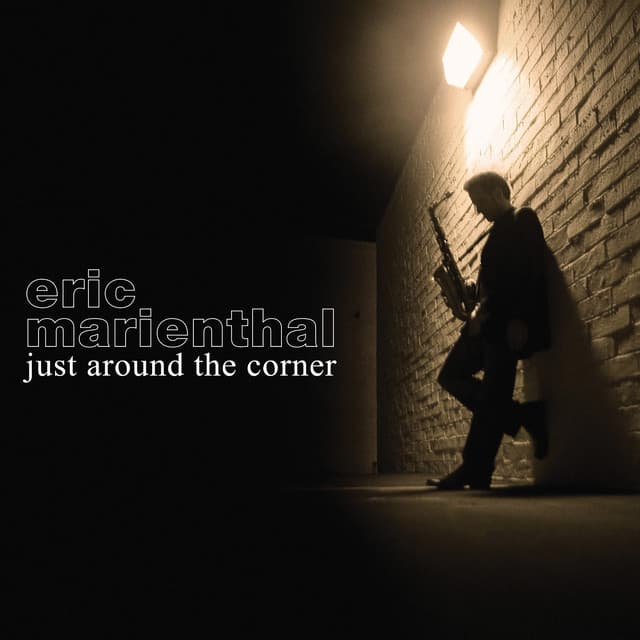 Just Around The Corner - Eric Marienthal