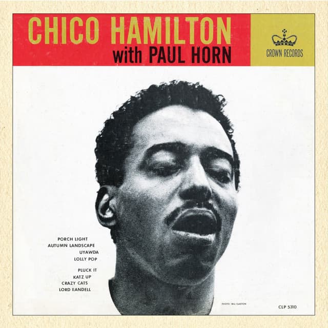 Chico Hamilton with Paul Horn - Chico Hamilton