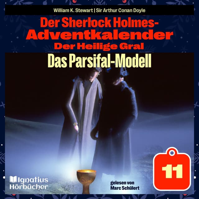 Das Parsifal-Modell - Der Sherlock Holmes-Adventkalender