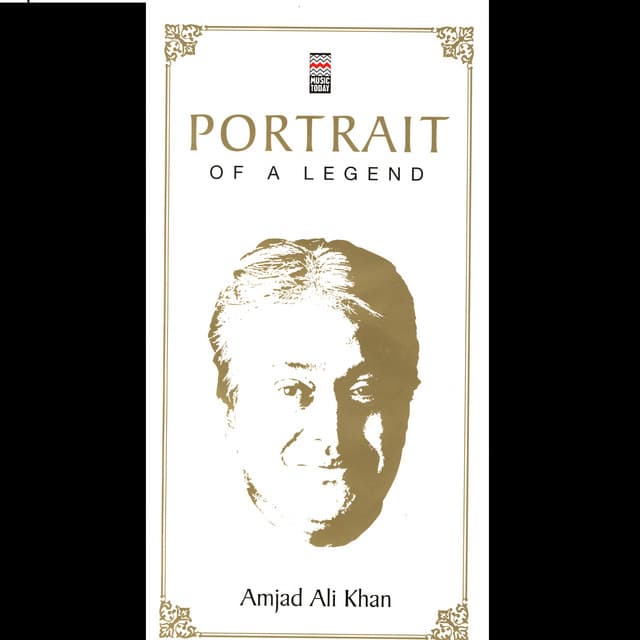 Portrait Of A Legend Vol. 1 - Amjad Ali Khan