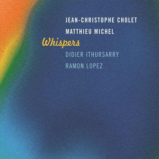 Whispers - Jean-Christophe Cholet