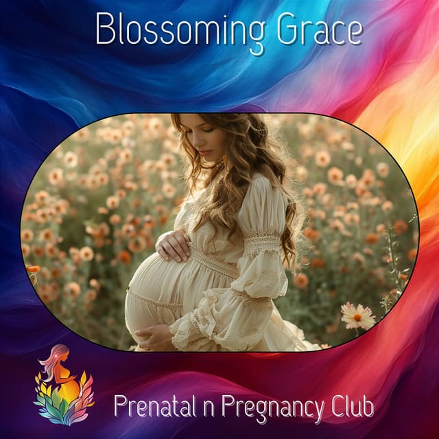 Blossoming Grace - Prenatal n Pregnancy Club