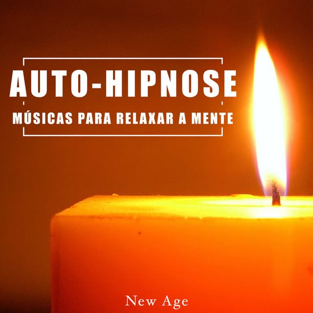 Auto-Hipnose: Musicas para Relaxar a Mente - Marvin Spa