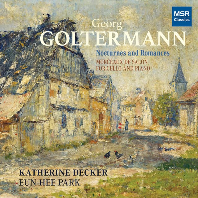 Georg Goltermann: Nocturnes and Romances - Morceaux de Salon for Cello and Piano - Georg Goltermann