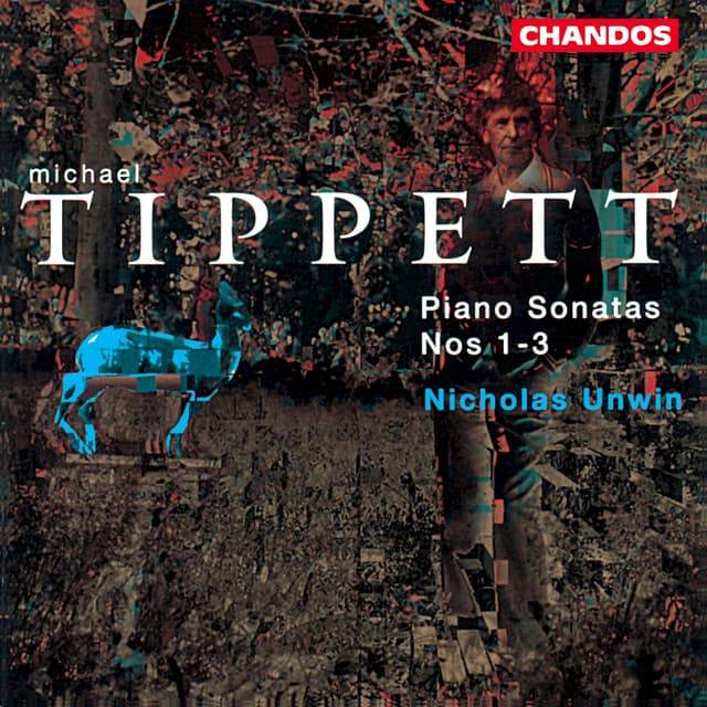 Tippett: Piano Sonata No. 2, Piano Sonata No. 2 & Piano Sonata No. 3 - Michael Tippett