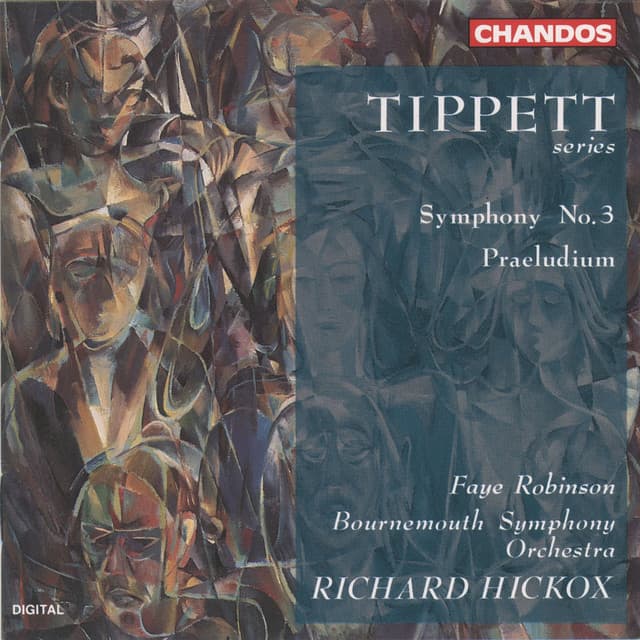 Tippett: Symphony No. 3 & Praeludium - Michael Tippett