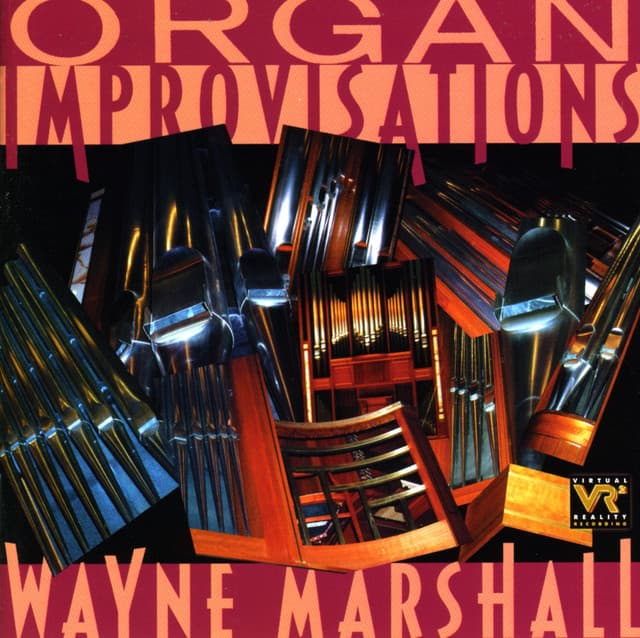 Marshall, Wayne: Organ Improvisations - Wayne Marshall