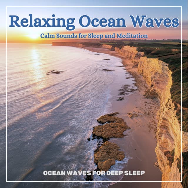 Relaxing Ocean Waves Calm Sounds for Sleep and Meditation - Ocean Waves for Deep Sleep